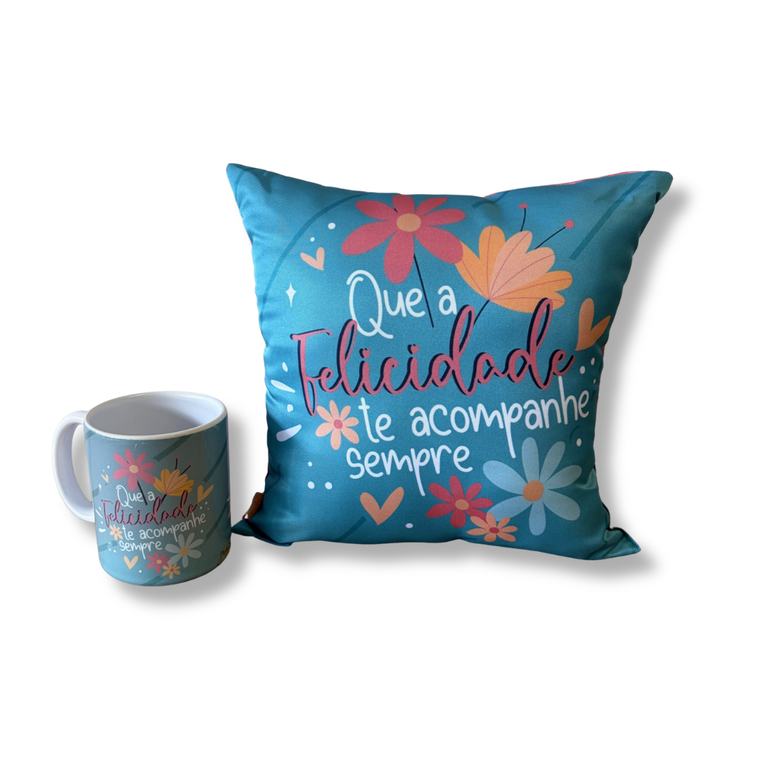Kit almofada quadrada + Caneca - Que a felicidade te acompanhe sempre - KIT884