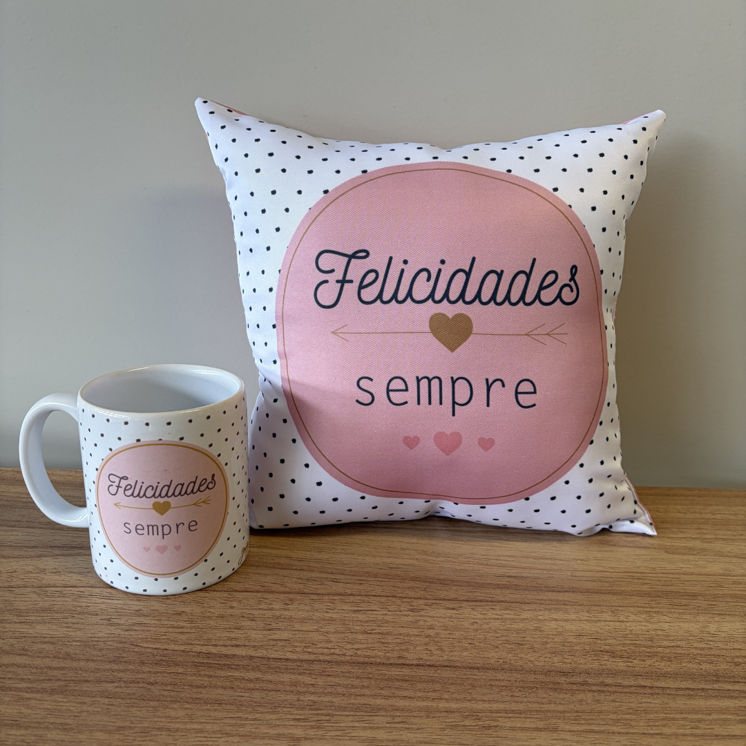 Kit Almofada Quadrada + Caneca - Felicidades Sempre - KIT881